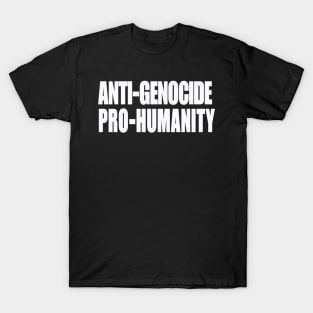 Anti-GENOCIDE PRO-HUMANITY - Blue and White - Front T-Shirt